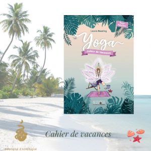 Cahier de vacances - yoga